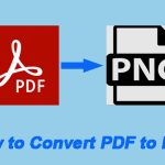 PDF to PNG: How to Convert PDF to PNG on Windows/Online Freely