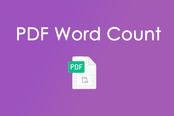 PDF Word Count: How to Do a Word Count in PDF File?