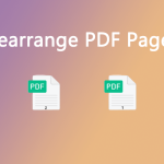 Rearrange PDF Pages: How to Change the Order of PDF Pages