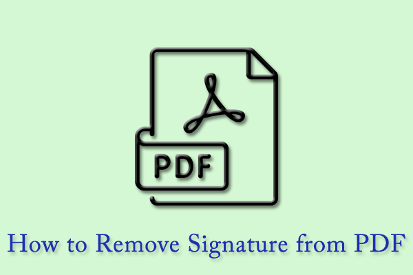 How to Remove Signature from PDF Step by Step