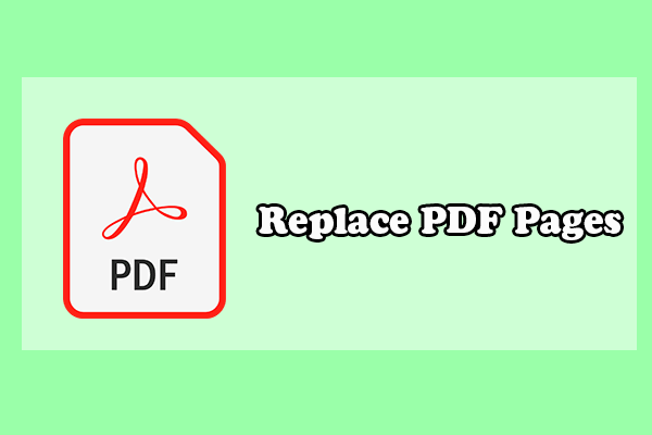 two-effective-methods-to-replace-pages-in-pdf