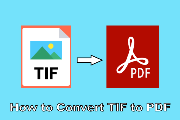 How to Convert TIF to PDF freely on Windows & Online [Full Guide]