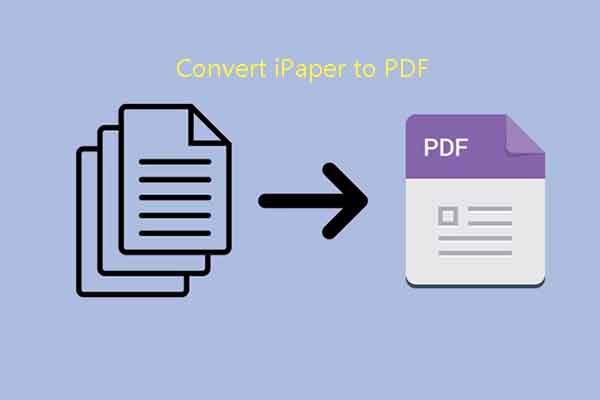 What Is iPaper and How to Convert iPaper to PDF