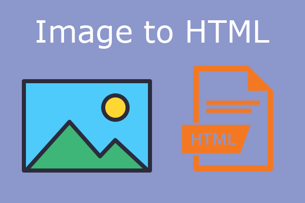 How to Convert PNG & JPG Images to HTML