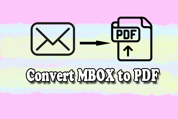 How to Convert MBOX to PDF? Here’s a Full Guide!