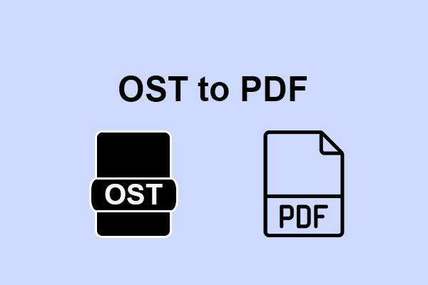 OST to PDF: Follow the Guide to Do the OST to PDF Conversion