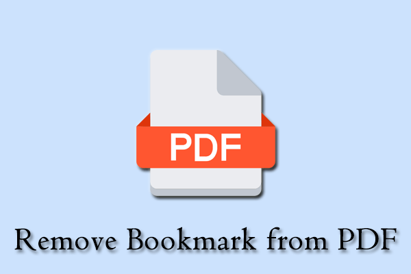 How to Remove Bookmark from PDF? A Step-by-Step Guide