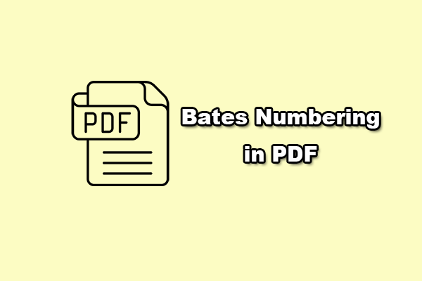Bates Numbering in PDF: What Is It and How to Add/Remove It?