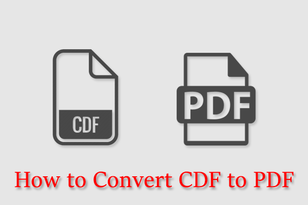 How to Convert CDF to PDF? A Complete Guide