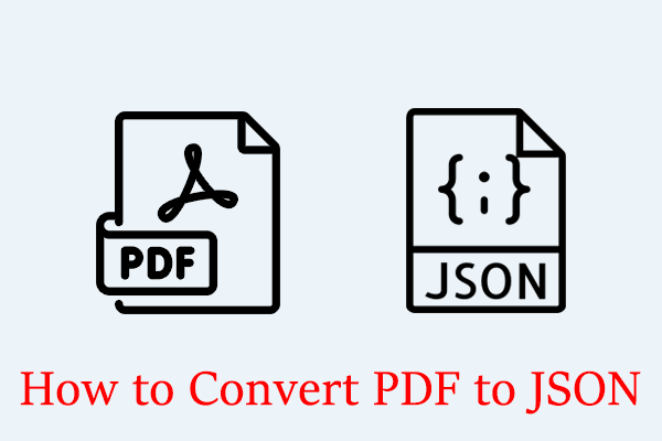 How to Convert PDF to JSON? A Complete Guide