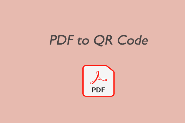 How to Convert PDF to QR Code? Follow This Guide