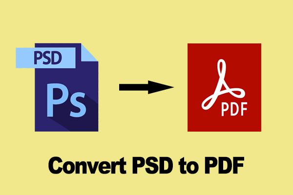 How to Convert PSD to PDF on Windows Freely? [Full Guide]