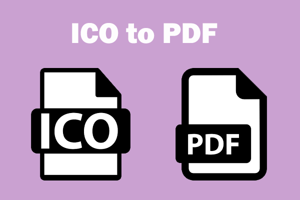 How to Convert ICO to PDF? Here’s the Full Guide