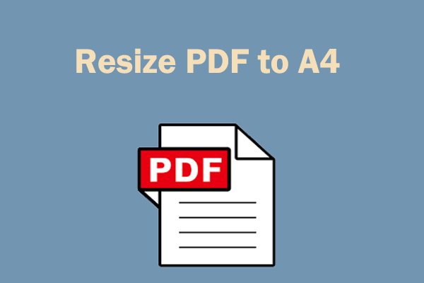[2 Ways] How to Resize PDF to A4 with Ease?