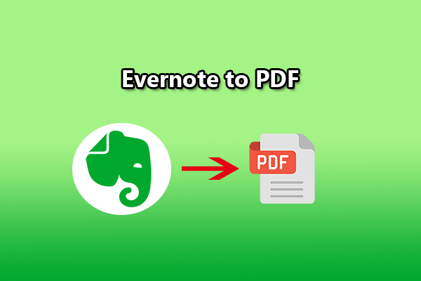 Evernote to PDF: The Ultimate Guide to Do the Conversion