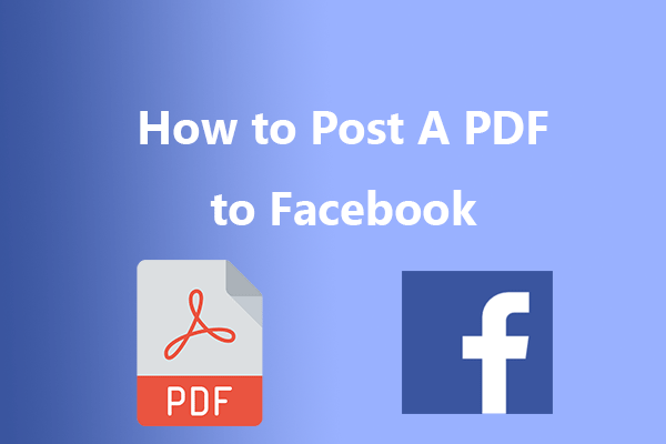 How to Post A PDF to Facebook? Here’s the Complete Guide