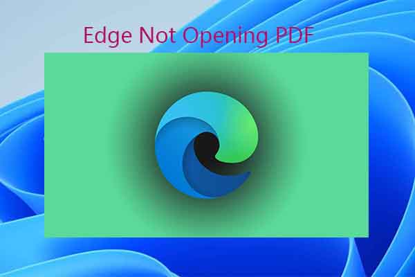 Common Cases of Edge Not Opening PDF and Available Fixes