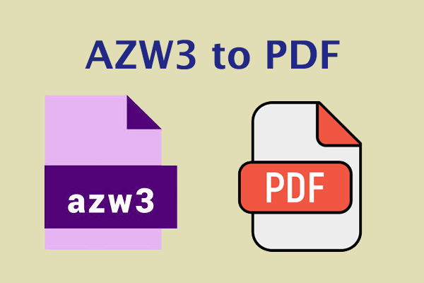 How to Complete AZW3 to PDF Conversion? Follow This Guide