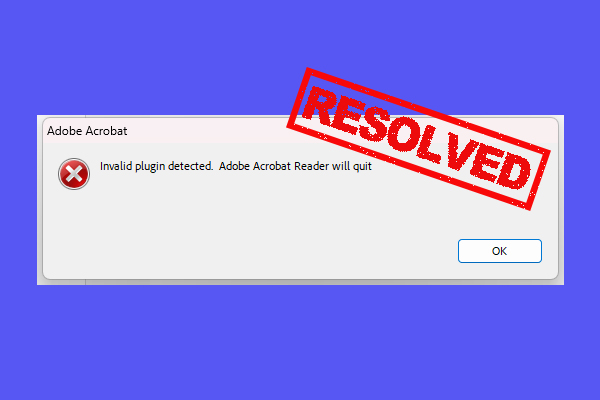 Invalid Plugin Detected Adobe Reader on Windows 11/10 [Fixed]