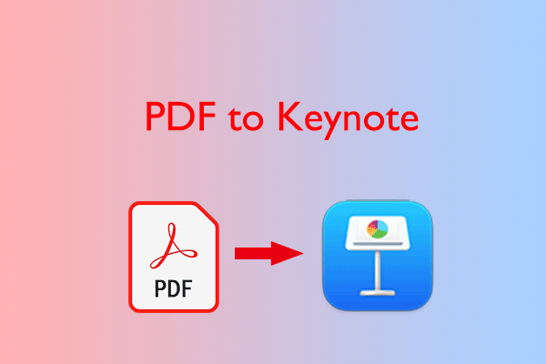 PDF to Keynote: How to Convert PDF to Keynote with Ease?