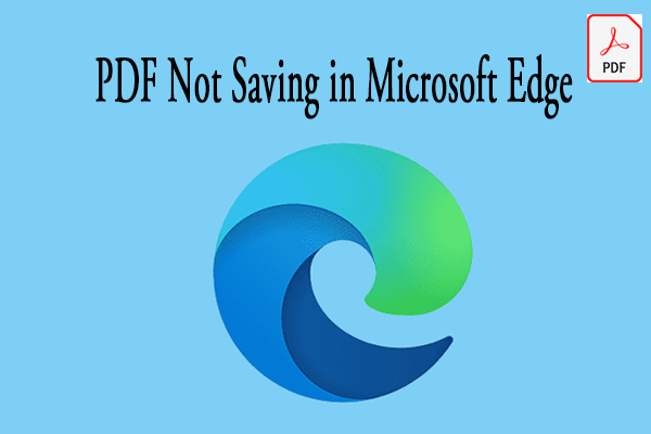 4 Methods to Fix PDF Not Saving in Microsoft Edge