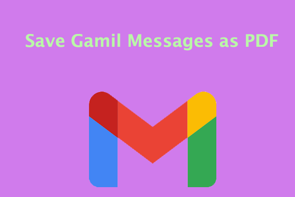 How to Save Gamil Messages as PDF with This Full Guide?